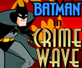 Batman in Crime Wave